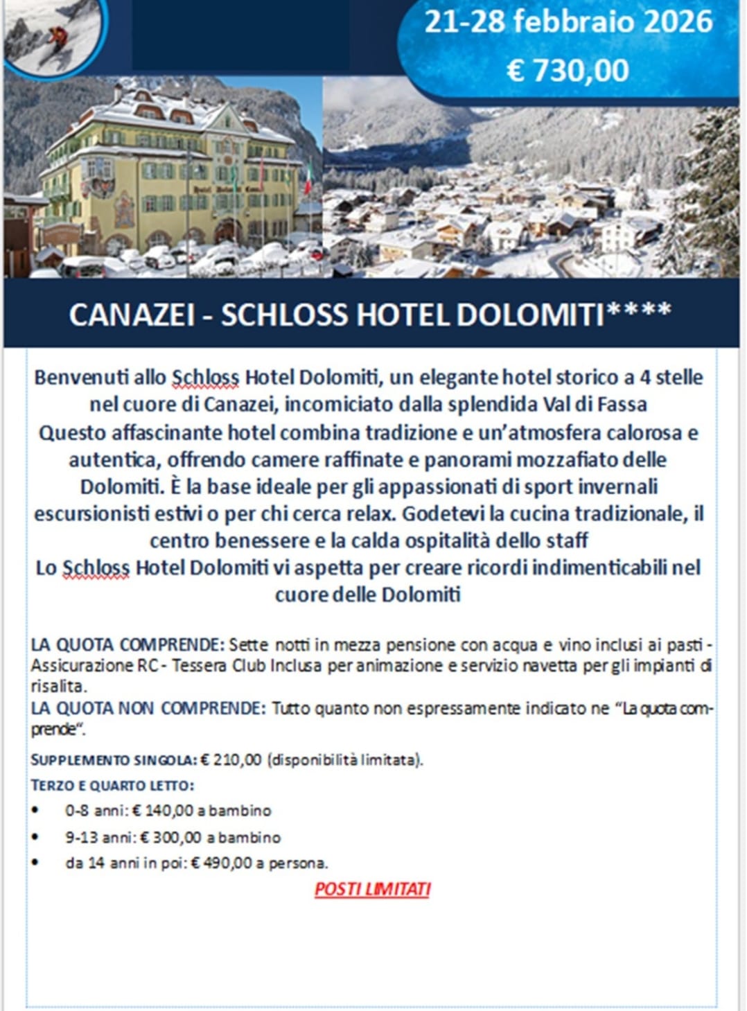 CANAZEI - SCHLOSS Hotel Dolomiti 21-28 Febbraio 2026